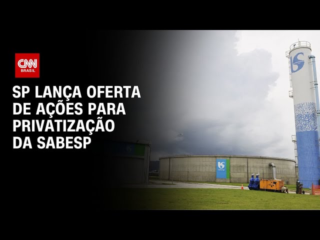 SP lança oferta de ações para privatização da Sabesp | CNN PRIME TIME