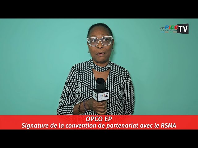 OPCO EP : Signature de la convention de partenariat avec le RSMA