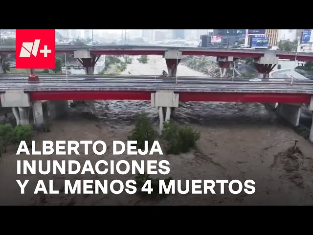 ⁣Paso de Alberto deja fallecidos, inundaciones y daños en Nuevo León - En Punto