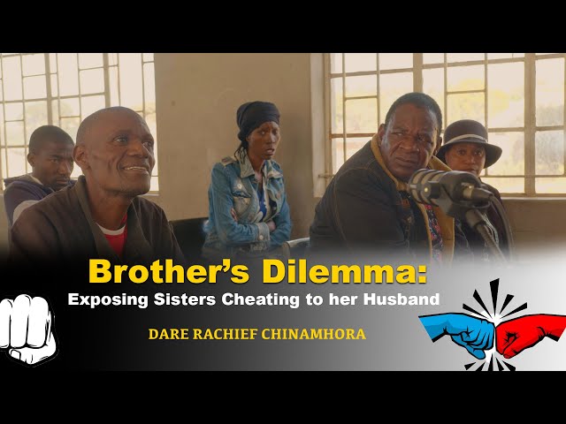 ⁣Brother's Dilemma: Exposing Sister's Cheating to Her Husband | Chief Chinhamora    |  Publ