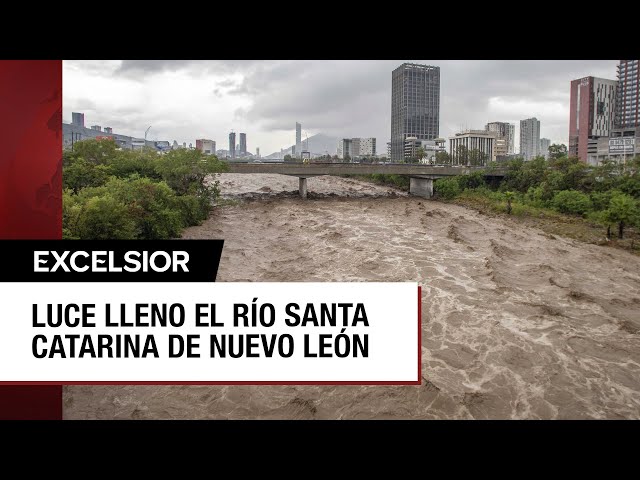 Río Santa Catarina "revive" por lluvias de tormenta Alberto