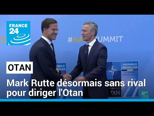 ⁣Le Néerlandais Mark Rutte désormais sans rival pour diriger l'Otan • FRANCE 24