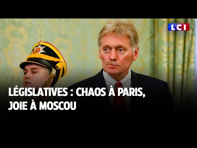 ⁣Législatives : chaos à Paris, joie à Moscou