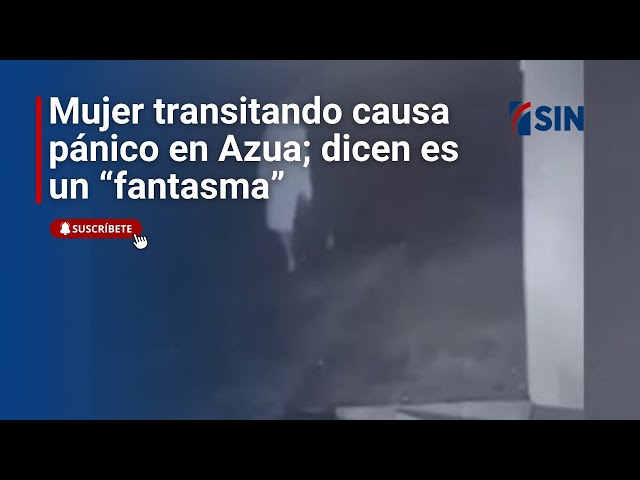 ⁣Mujer transitando de noche captada en un video causa pánico en Azua; dicen es un “fantasma”