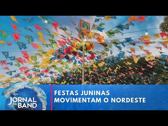 Festas Juninas movimentam o nordeste e aquecem pequenos negócios | Jornal da Band