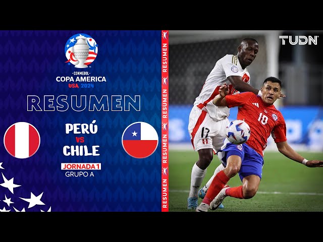 Resumen | Perú vs Chile | Copa América 2024 - J1 | TUDN