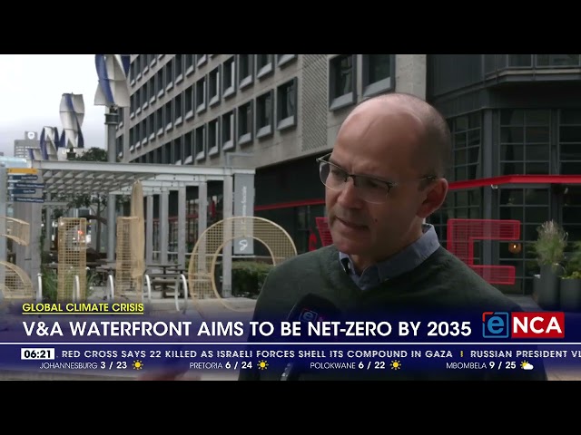 Global climate crisis | V&A Waterfront aims to be net-zero by 2035