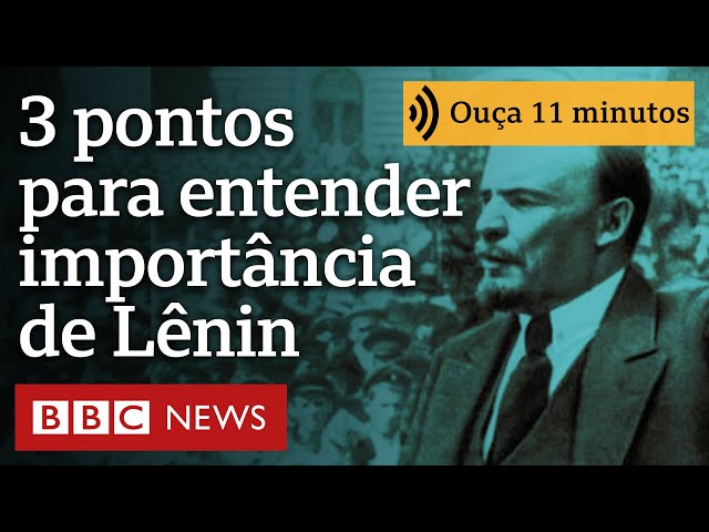 ⁣3 pontos-chave para entender a importância histórica de Lênin, fundador da União Soviética