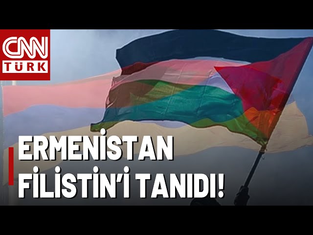 ⁣Ermenistan'dan İsrail'i Rahatsız Eden Hareket! Ermenistan Da Filistin'i Devlet Olarak