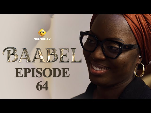 ⁣Série - Baabel - Saison 1 - Episode 64