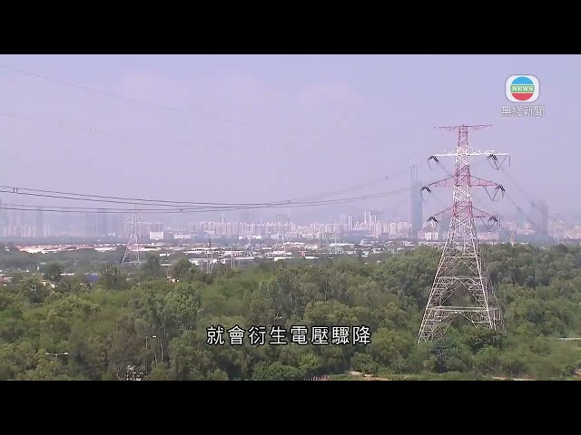 香港無綫｜香港新聞｜23/06/2024 要聞｜【中電電壓驟降】有工程師料受極端天氣影響 倡中電增避雷裝置及多作巡查