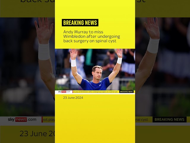 ⁣Andy Murray to miss Wimbledon