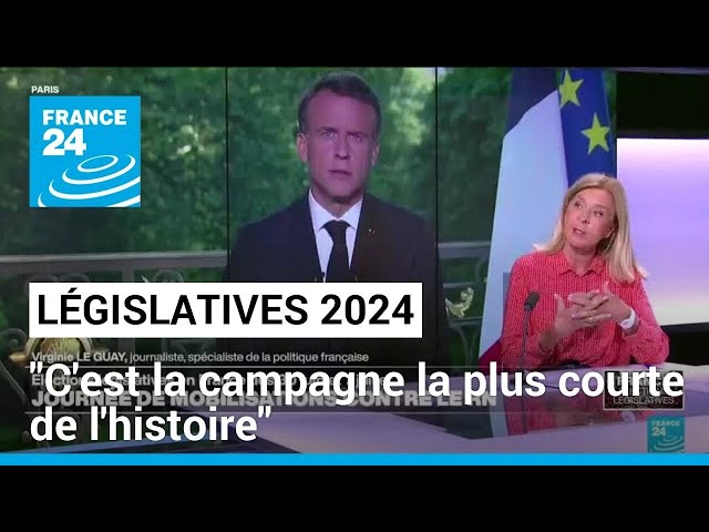 ⁣Législatives : "C'est la campagne la plus courte de l'histoire" • FRANCE 24