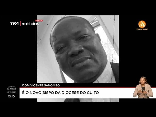 Dom Vicente sanombo - É o novo bispo da diocese do Cuito