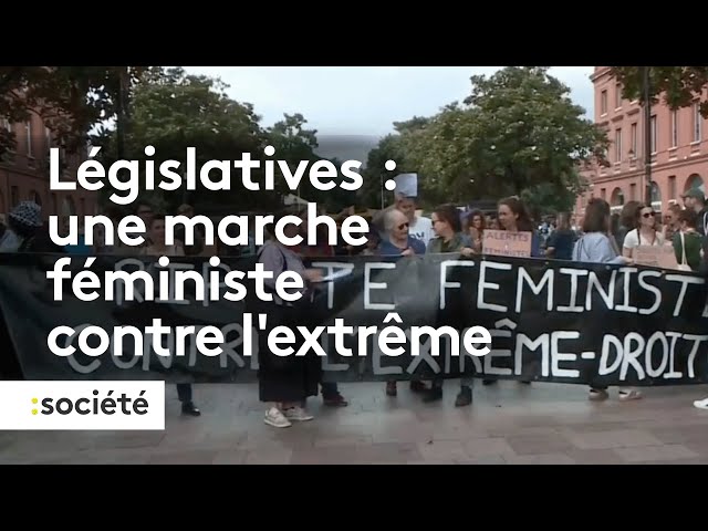 Législatives 2024 : une marche féministe contre l'extrême droite