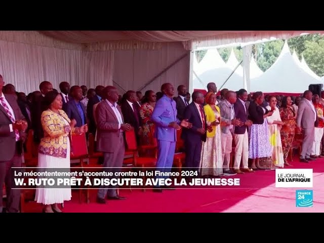 Loi de finances 2024 au Kenya, William Ruto prêt à discuter avec la jeunesse • FRANCE 24