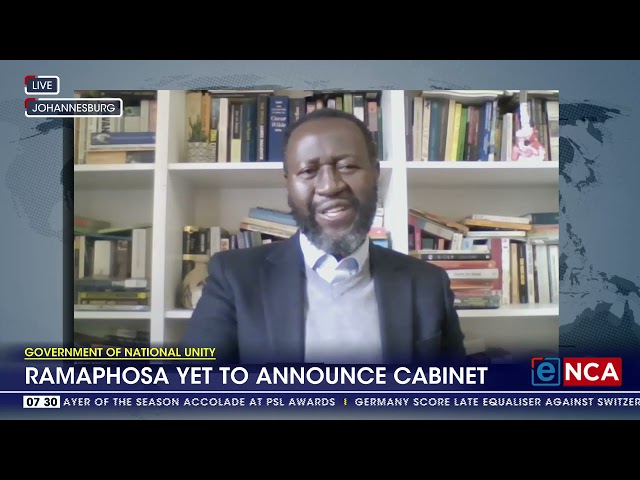 Govt of National Unity | Ramaphosa yet to announce cabinet