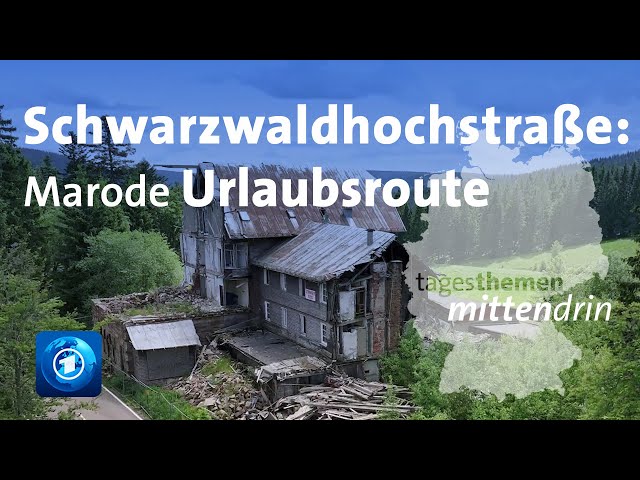 ⁣Schwarzwaldhochstraße: Ärger über marode Urlaubsroute | tagesthemen mittendrin