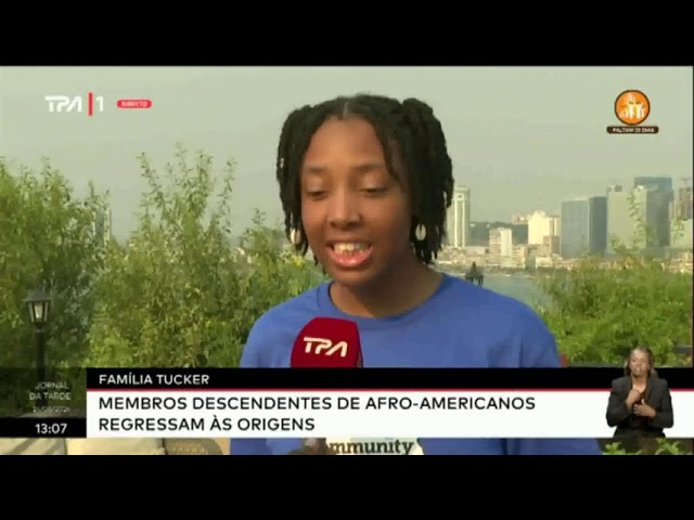 Família Tucker: Membros descendentes de afro-americanos regressam ás origens