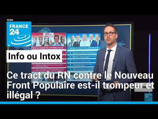 Ce tract du RN contre le Nouveau Front Populaire est-il trompeur et illégal ? • FRANCE 24