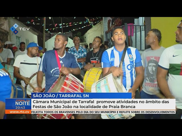 ⁣Câmara Municipal de Tarrafal promove atividades nas Festas de São João em Praia Branca