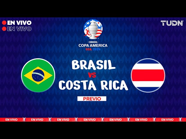  EN VIVO | Brasil Vs Costa Rica  - Copa América 2024 | TUDN