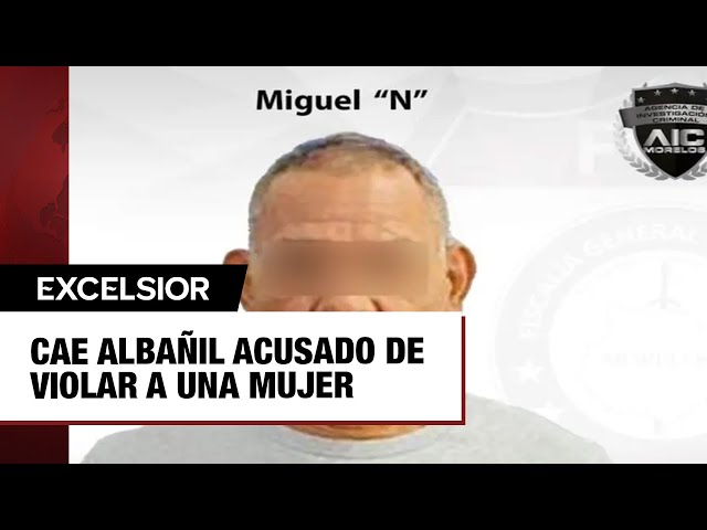 ⁣Cae albañil acusado de violar a una mujer en Morelos