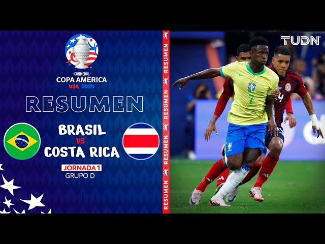 Resumen | Brasil vs Costa Rica | Copa América 2024 - J1 | TUDN