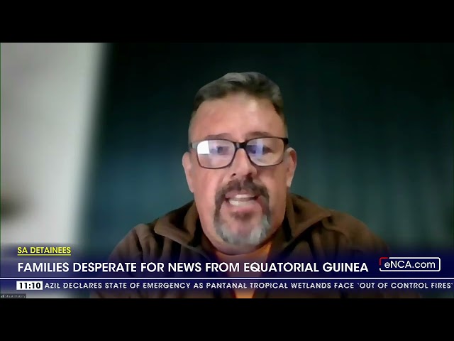 ⁣SA Detainees | Families desperate for news from equatorial Guinea