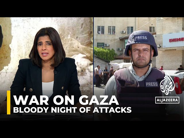 ⁣In bloody night of attacks, Israeli military steps up strikes across Gaza: AJE correspondent