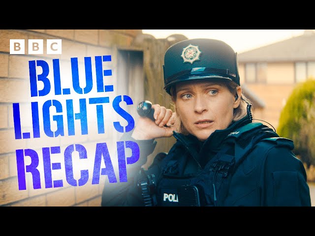 ⁣Series 2 Recap | Blue Lights - BBC