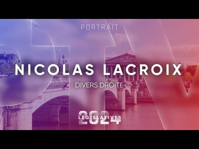 ⁣Législative 2024 | 2e circonscription de la Haute-Marne | Nicolas Lacroix - Candidat divers droite