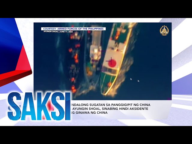 ⁣SAKSI RECAP: Sundalong sugatan sa panggigipit ng China sa... (Originally aired on April 25, 2024)