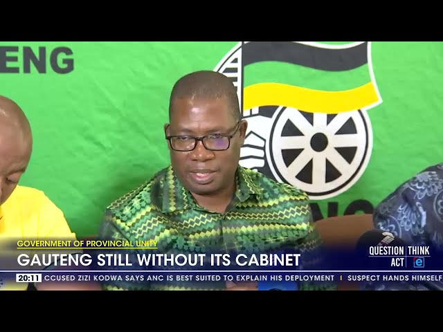 ⁣Gauteng still without its cabinet