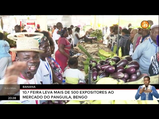 ⁣Banana 10ª Feira leva mais de 500 expositores ao mercado do Panguila, Bengo