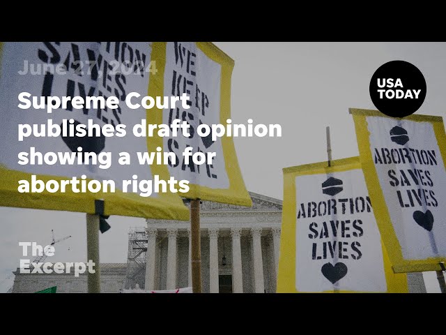 ⁣Supreme Court publishes draft opinion showing a win for abortion rights | The Excerpt