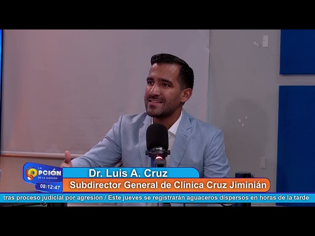 ⁣Dr. Luis A. Cruz, Subdirector General de Clínica Cruz Jiminián | La Opción Radio