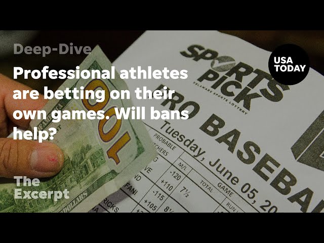 ⁣Professional athletes are betting on their own games. Will bans help? | The Excerpt