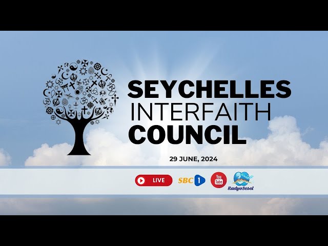 ⁣SBC LIVE | SEYCHELLES INTERFAITH COUNCIL (SIFCO) - SPIRITUAL SERVICE -29.06.2024