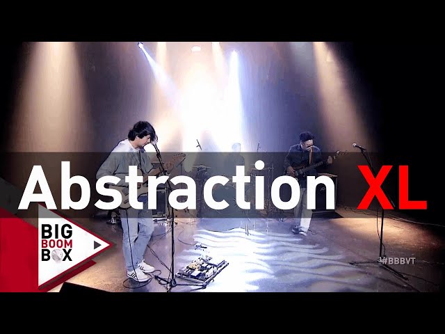 ⁣ที่ผ่านมา  - Abstraction XL : Big Boom Box