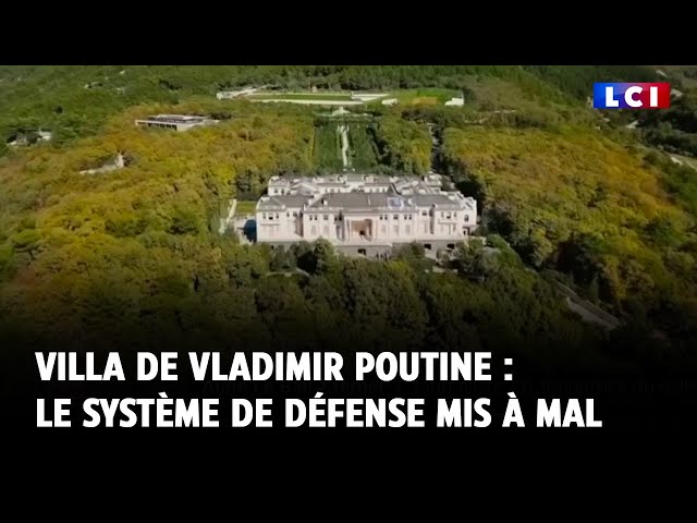 ⁣Villa de Vladimir Poutine : le système de défense mis à mal