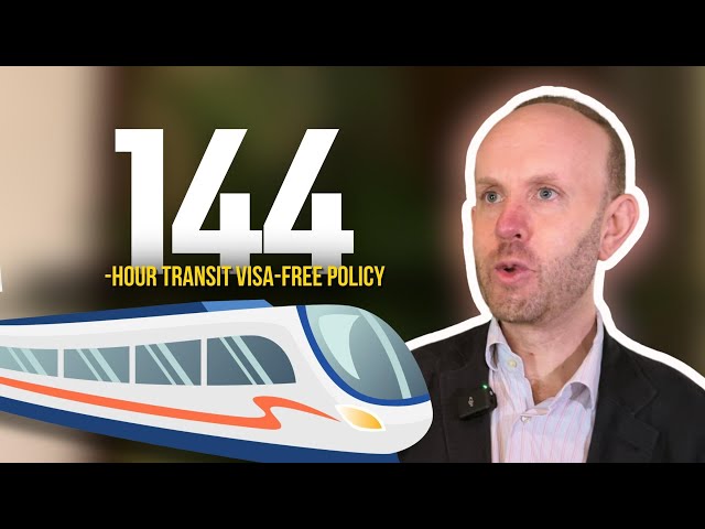 ⁣144-hour transit visa-free policy "a show of confidence by China" -- French entrepreneur