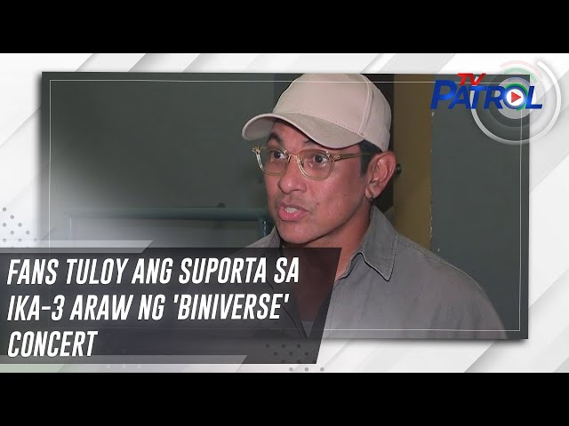 ⁣Fans tuloy ang suporta sa ika-3 araw ng 'BINIverse' concert | TV Patrol
