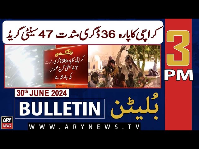 ⁣ARY News 3 PM News Bulletin | 29th June 2024 | Heat Wave in Karachi - Weather Update
