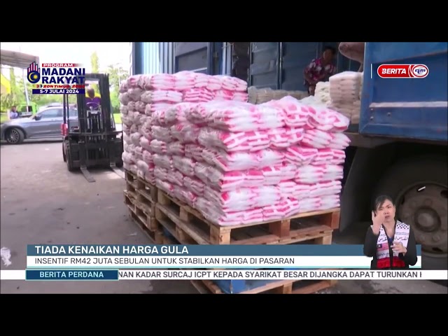 ⁣30062024 BP - TIADA KENAIKAN HARGA GULA: INSENTIF RM42 JUTA SEBULAN UNTUK STABILKAN HARGA DI PASARAN