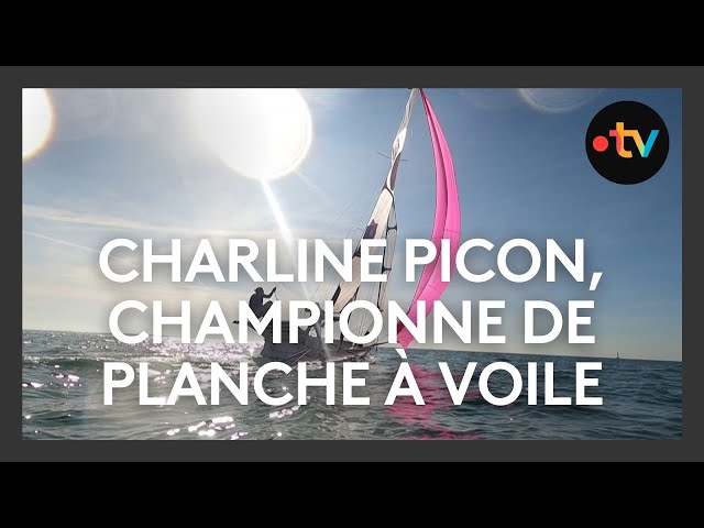 ⁣Charline Picon, championne de planche à voile, rêve de médailles aux JO de Paris