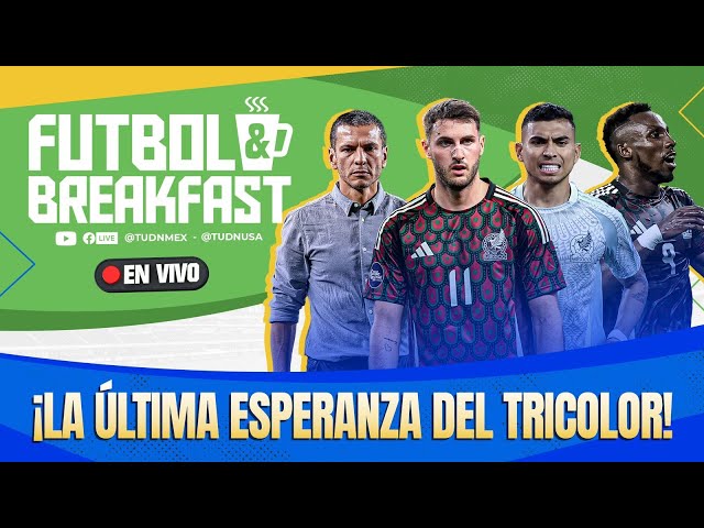 ⁣ EN VIVO | MÉXICO  busca su boleto a CUARTOS DE FINAL contra ECUADOR | Futbol & Breakfast