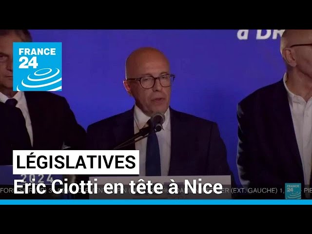⁣Législatives : Éric Ciotti "largement" en tête du premier tour à Nice • FRANCE 24