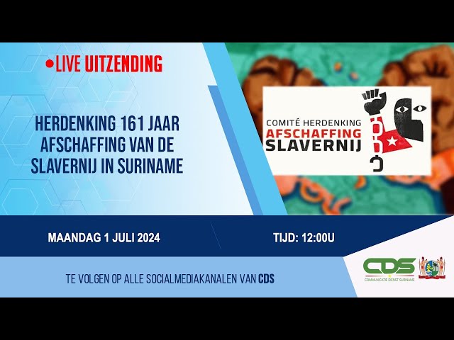 ⁣HERDENKING 161 JAAR AFSCHAFFING VAN DE SLAVERNIJ IN SURINAME 1-07-2024