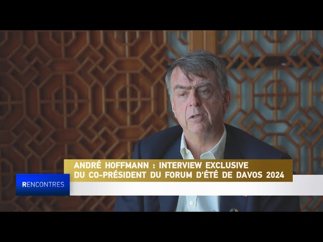⁣ANDRÉ HOFFMANN : INTERVIEW EXCLUSIVE DU CO-PRÉSIDENT DU FORUM D'ÉTÉ DE DAVOS 2024